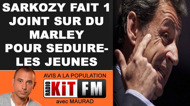 SARKOZY : Je kiffe BOB MARLEY. Hollande j t' défonce les chiottes
