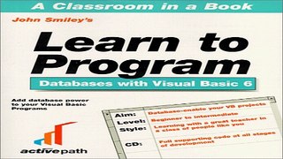 Download Learn to Program with Visual Basic 6 Databases