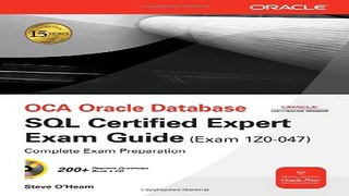Read OCA Oracle Database SQL Certified Expert Exam Guide  Exam 1Z0 047   Oracle Press  Ebook pdf