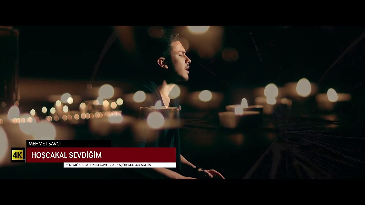 Mehmet Savcı -- Hoşcakal Sevdiğim (Official Music Video)