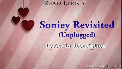 Soniye Revisited Unplugged (BHK Bhalla@Halla.kom) - Full Song Lyrics - Rahul Mishra - +92087165101