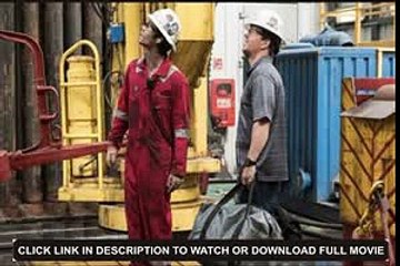 **DEEPWATER HORIZON**(Action @2016)#Dylan O'Brien,Mark Wahlberg,Kurt Russell>>