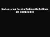 Download Mechanical and Electrical Equipment for Buildings: 9th (nineth) Edition Free Books