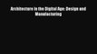 [PDF] Architecture in the Digital Age: Design and Manufacturing# [PDF] Online