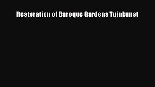 [Download] Restoration of Baroque Gardens Tuinkunst# [Download] Online