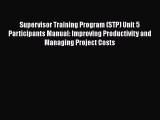 PDF Supervisor Training Program (STP) Unit 5 Participants Manual: Improving Productivity and