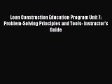 PDF Lean Construction Education Program Unit 7: Problem-Solving Principles and Tools- Instructor's