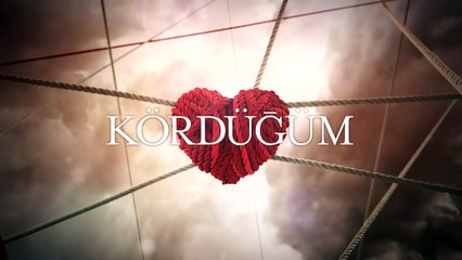 Kördüğüm 12 Bölüm Fragmanı izle