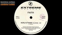 Faith - World Of Music (Club Mix) [1993] (World Music 720p)