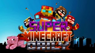 Super Minecraft Daily!