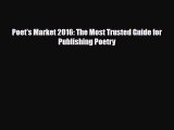 [PDF] Poet's Market 2016: The Most Trusted Guide for Publishing Poetry [Read] Full Ebook