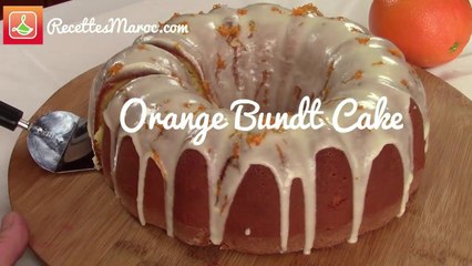 Gâteau à l'Orange - Orange Bundt Cake - كيكة خفيفة لذيذة بالبرتقال