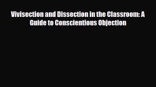 [PDF] Vivisection and Dissection in the Classroom: A Guide to Conscientious Objection [Download]
