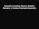[PDF] Anomalies in Geology: Physical Chemical Biological : A Catalog of Geological Anomalies