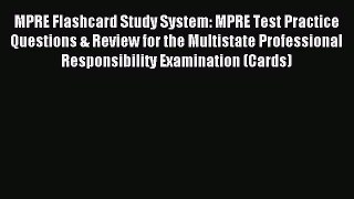 Download MPRE Flashcard Study System: MPRE Test Practice Questions & Review for the Multistate