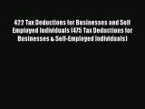 PDF 422 Tax Deductions for Businesses and Self Employed Individuals (475 Tax Deductions for
