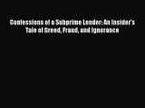 [PDF] Confessions of a Subprime Lender: An Insider's Tale of Greed Fraud and Ignorance [Read]