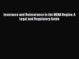 Download Insurance and Reinsurance in the MENA Region: A Legal and Regulatory Guide  Read Online