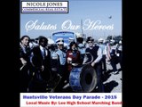 Nicole Jones Commercial Real Estate Salutes Our Heroes - 2015 Huntsville, AL Veterans Day Parade