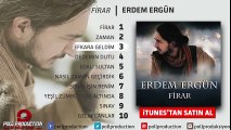 Erdem Ergün - FİRAR ( OFFICIAL FULL ALBUM DİNLE )