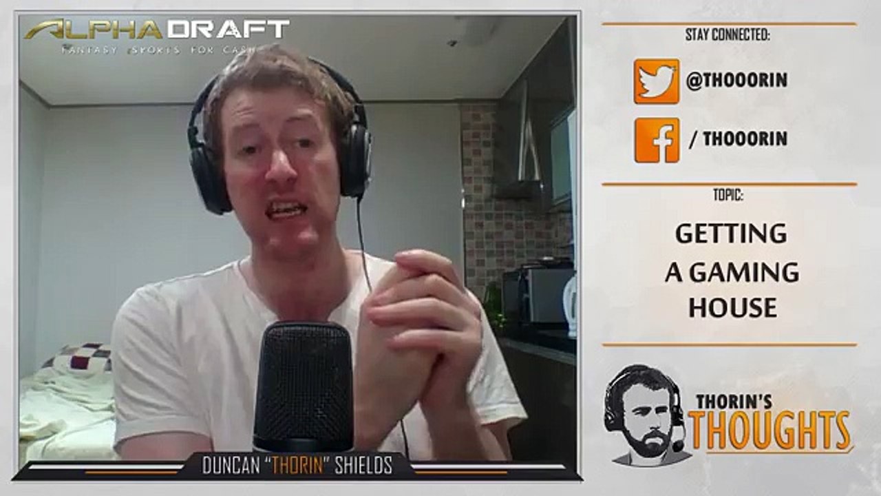 Thorin's Thoughts - Getting a Gaming House 33