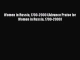 [PDF] Women in Russia 1700-2000 (Advance Praise for Women in Russia 1700-2000) [Read] Full