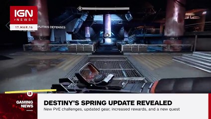 Destiny\'s Spring Update Detailed - IGN News