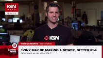 Sony May Be Making A Newer, Better PS4 - IGN News