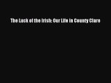 Download The Luck of the Irish: Our Life in County Clare Free Books