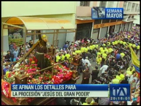Se afinan detalles para la procesión de Jesús del Gran Poder