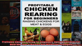 Profitable Chicken Rearing For Beginners Raising Chickens For Meat And Eggs  Markets And
