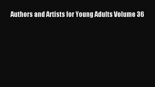 Read Authors and Artists for Young Adults Volume 36 Ebook Free
