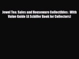 Read ‪Jewel Tea: Sales and Houseware Collectibles : With Value Guide (A Schiffer Book for Collectors)‬