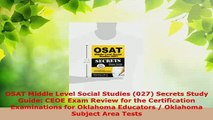 PDF  OSAT Middle Level Social Studies 027 Secrets Study Guide CEOE Exam Review for the Free Books