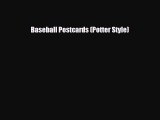 Download ‪Baseball Postcards (Potter Style)‬ Ebook Free