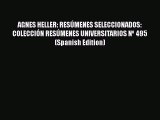 [PDF] AGNES HELLER: RESÚMENES SELECCIONADOS: COLECCIÓN RESÚMENES UNIVERSITARIOS Nº 495 (Spanish