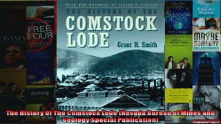 The History Of The Comstock Lode Nevada Bureau of Mines and Geology Special Publication