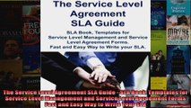 The Service Level Agreement SLA Guide  SLA Book Templates for Service Level Management