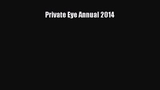 Read Private Eye Annual 2014 Ebook