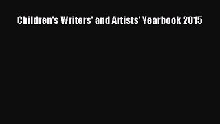 Read Children's Writers' and Artists' Yearbook 2015 Ebook