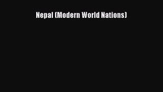 Download Nepal (Modern World Nations) PDF Online