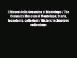 Read ‪Il Museo della Ceramica di Montelupo / The Ceramics Museum of Montelupo: Storia tecnologia‬