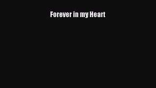 Download Forever in my Heart PDF Free