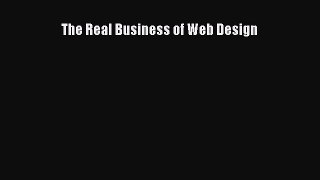 Read The Real Business of Web Design Ebook