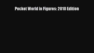 Read Pocket World in Figures: 2010 Edition Ebook