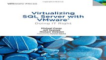 Read Virtualizing SQL Server with VMware  Doing IT Right  VMware Press Technology  Ebook pdf