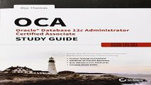 Read OCA  Oracle Database 12c Administrator Certified Associate Study Guide  Exams 1Z0 061 and 1Z0