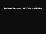 [Download PDF] The World Factbook: 2005: CIA's 2004 Edition PDF Free