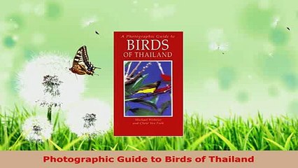 PDF  Photographic Guide to Birds of Thailand PDF Book Free