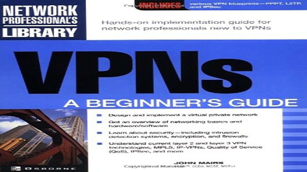 Download VPNs  A Beginner s Guide